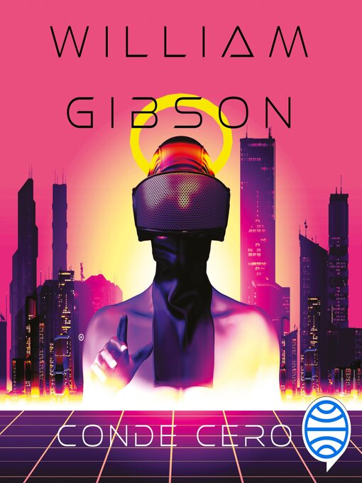 Title details for Conde Cero by William Gibson - Available